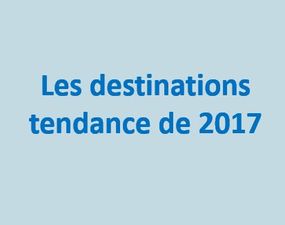 les_destinations_tendance_de_2017_mauricette3