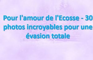 pour_l_amour_de_l_ecosse_mauricette3