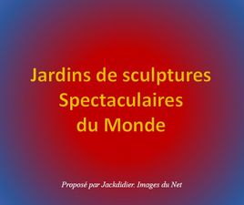 jardins_de_sculptures_spectaculaires_du_monde_jackdidier