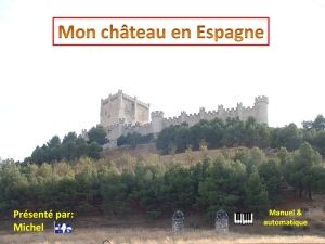 mon_chateau_en_espagne_michel