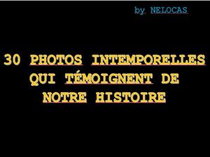 30_photos_intemporelles_qui_temoignent_de_notre_histoire_nelocas