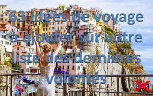 63_idees_de_voyage_a_ajouter_sur_votre_liste_roland