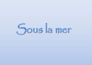 Visite_sous_la_mer_puis_sur_terre