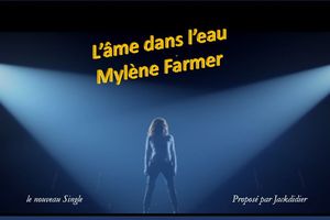l_ame_dans_l_eau_mylene_farmer__jackdidier