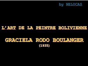 l_art_de_la_peintre_bolivienne_graciela_rodo_boulanger_nelocas