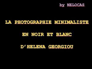 la_photographie_minimaliste_en_noir_et_blanc_d_helena_georgiou_nelocas
