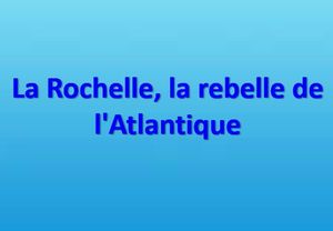 la_rochelle_la_rebelle_de_l_atlantique_mauricette3