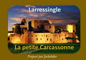 larressingle__la_petite_carcassonne_jackdidier