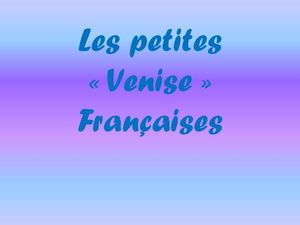 les_petites_venise_francaises