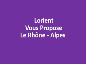 lorient_vous_propose_le_rhone_alpes