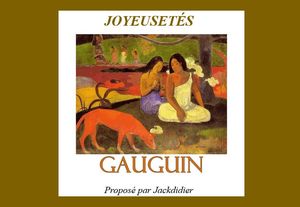paul_gauguin__joyeusetes__jackdidier